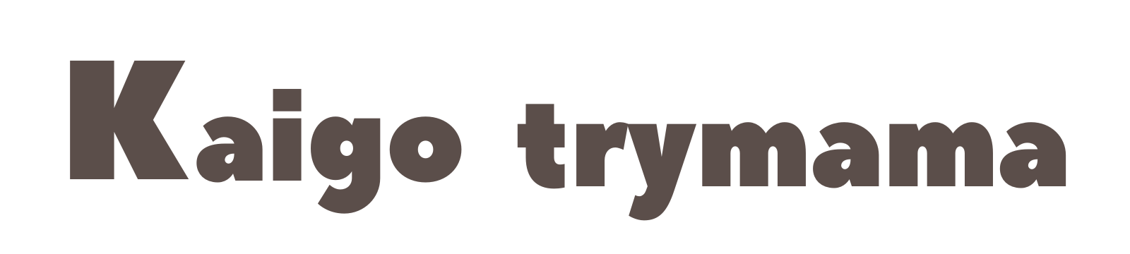 kaigo-trymama